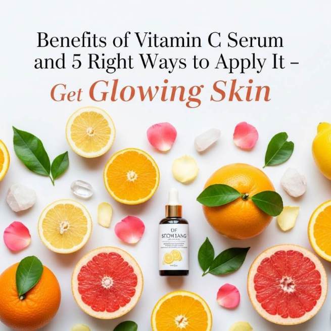 Vitamin C Serum के फायदे और लगाने का 5 सही तरीका – Glowing Skin पाएं