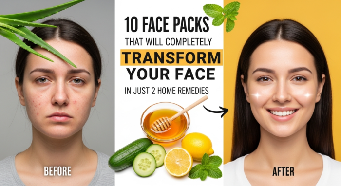Face Pack जो मात्र 2 हफ्तों में चेहरा पूरी तरह बदल देंगे